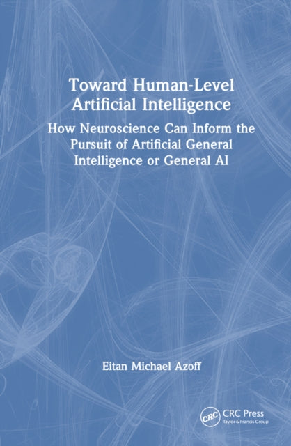 Book cover of: Toward Human-Level Artificial Intelligence. By: Eitan Michael Azoff