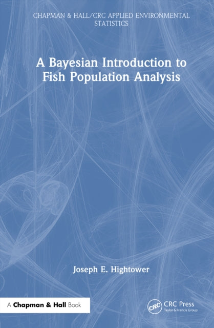 Book cover of: Bayesian Introduction to Fish Population Analysis