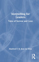 Book cover of: Storytelling for Leaders. By: Manfred F. R. Kets de Vries