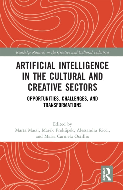 Book cover of: Artificial Intelligence in the Cultural and Creative Sectors