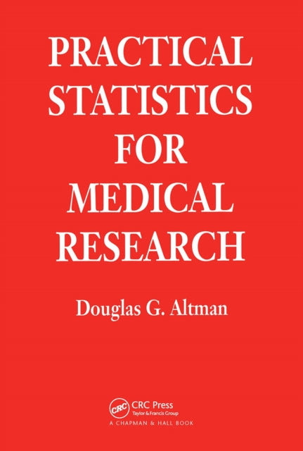 Book cover of: Practical Statistics for Medical Research. By: Douglas G. Altman