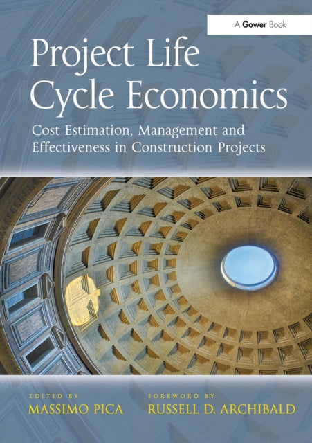 Book cover of: Project Life Cycle Economics. By: Massimo Pica