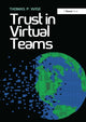 Book cover of: Trust in Virtual Teams. By: Thomas P. Wise