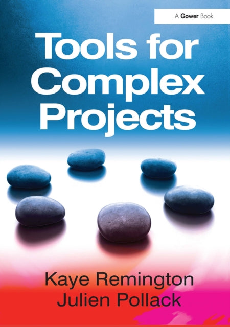 Book cover of: Tools for Complex Projects. By: Kaye Remington