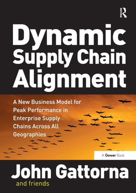 Book cover of: Dynamic Supply Chain Alignment. By: John Gattorna