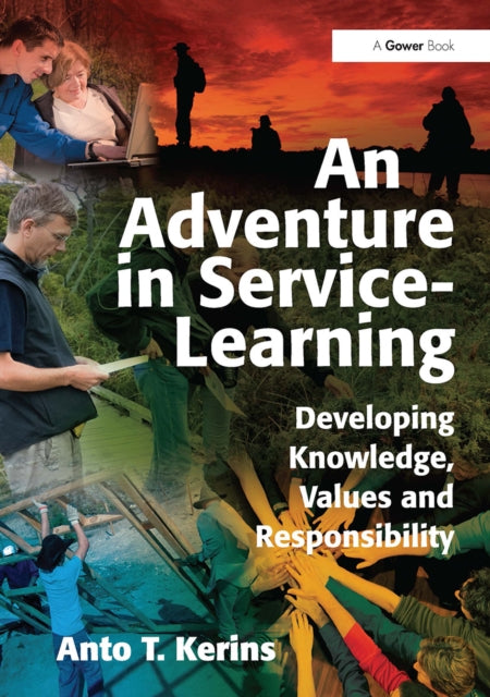 Book cover of: Adventure in Service-Learning. By: Anto T. Kerins