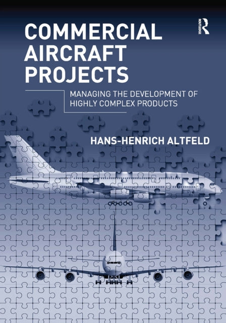 Book cover of: Commercial Aircraft Projects. By: Hans-Henrich Altfeld