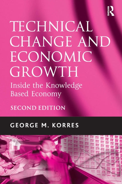 Book cover of: Technical Change and Economic Growth. By: George M. Korres