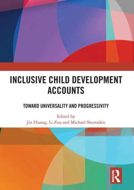 Book cover of: Inclusive Child Development Accounts. By: Jin Huang