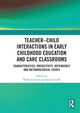 Book cover of: Teacher–Child Interactions in Early Childhood Education and Care Classrooms. By: Wilfried Smidt