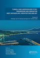 Book cover of: Tunnels and Underground Cities: Engineering and Innovation Meet Archaeology, Architecture and Art. By: Daniele Peila