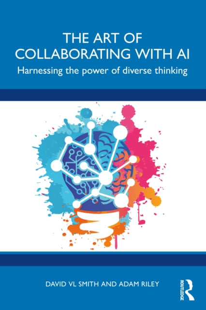 Book cover of: Art of Collaborating with AI. By: David Vl Smith