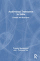 Book cover of: Audiovisual Translation in India. By: Priyanka Rachabattuni