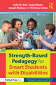 Book cover of: Strength-Based Pedagogy for Smart Students with Disabilities. By: Sally Reis