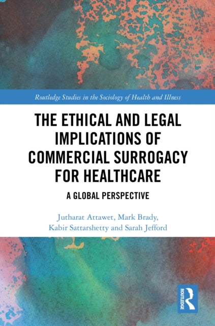 Book cover of: Ethical and Legal Implications of Commercial Surrogacy for Healthcare