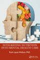 Book cover of: Integrating Nutrition Into Mental Health Care