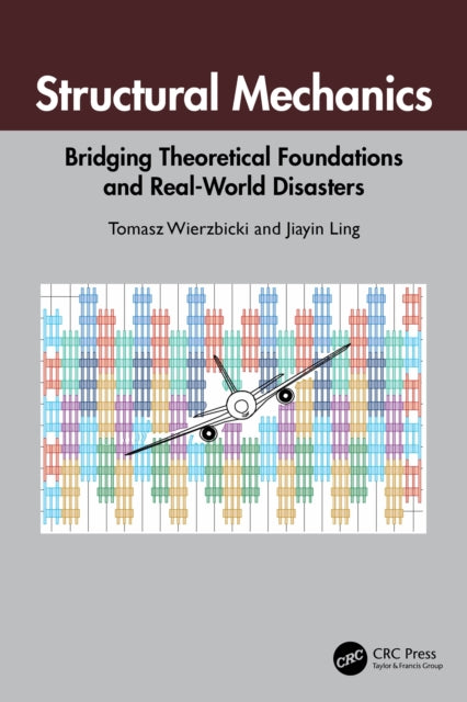 Book cover of: Structural Mechanics. By: Tomasz Wierzbicki