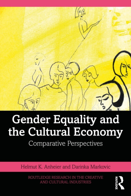Book cover of: Gender Equality and the Cultural Economy