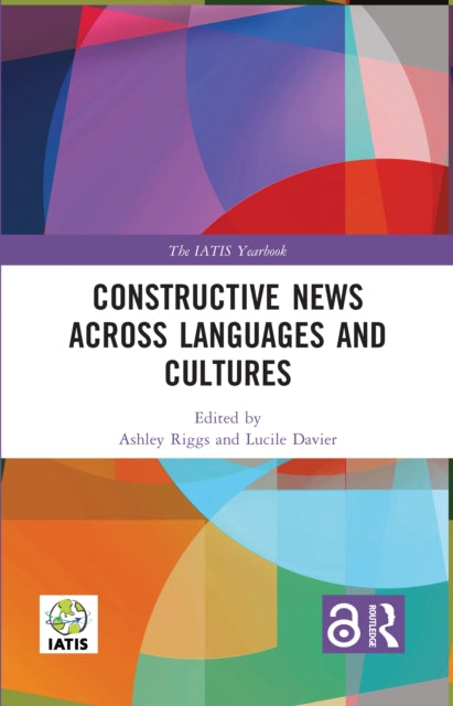 Book cover of: Constructive News Across Languages and Cultures