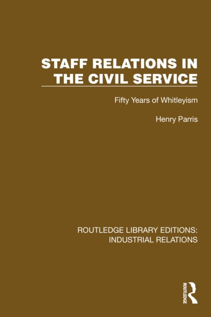 Book cover of: Staff Relations in the Civil Service