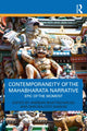 Book cover of: Contemporaneity of the Mahabharata Narrative. By: Anirban Bhattacharjee