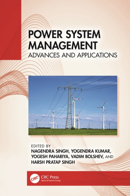 Book cover of: Power System Management. By: Nagendra Singh