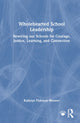 Book cover of: Wholehearted School Leadership. By: Kathryn Fishman-Weaver