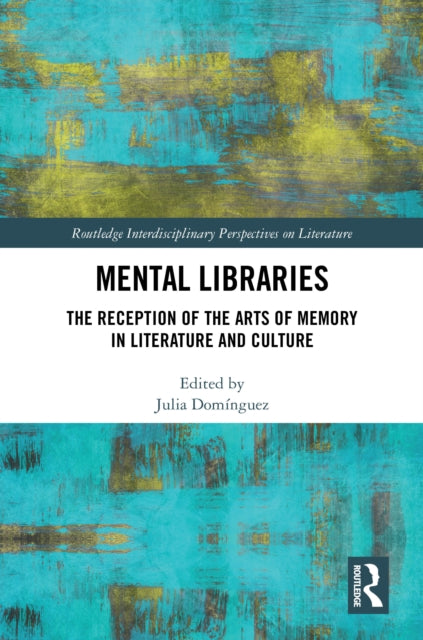 Book cover of: Mental Libraries. By: Julia Domínguez