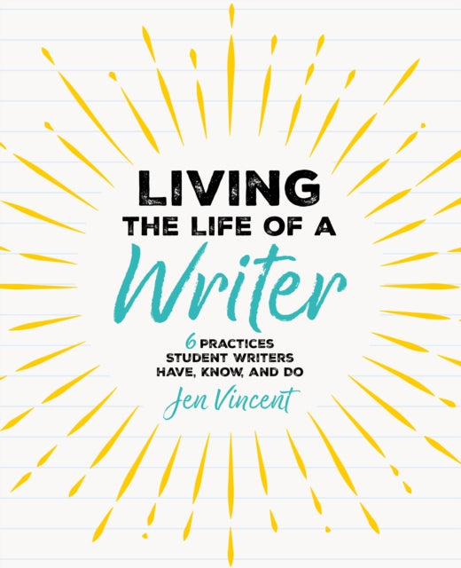 Book cover of: Living the Life of a Writer