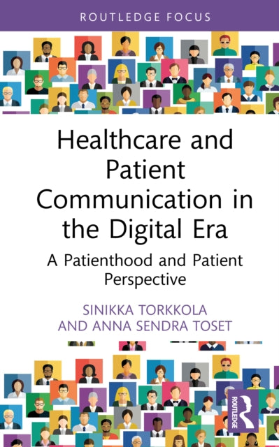 Book cover of: Healthcare and Patient Communication in the Digital Era