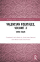 Book cover of: Valencian Folktales, Volume 3. By: Paul Scott Derrick