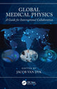 Book cover of: Global Medical Physics