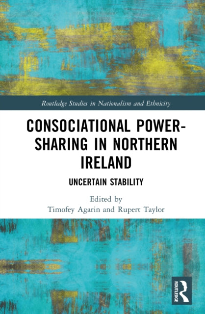 Book cover of: Consociational Power-Sharing in Northern Ireland