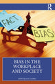 Book cover of: Bias in the Workplace and Society. By: Douglas G. Long