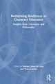 Book cover of: Rethinking Resilience in Character Education. By: Emma Cohen de Lara