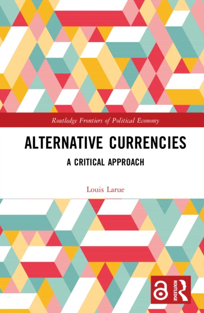 Book cover of: Alternative Currencies. By: Louis Larue