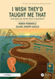 Book cover of: I Wish They'd Taught Me That