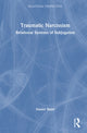 Book cover of: Traumatic Narcissism. By: Daniel Shaw