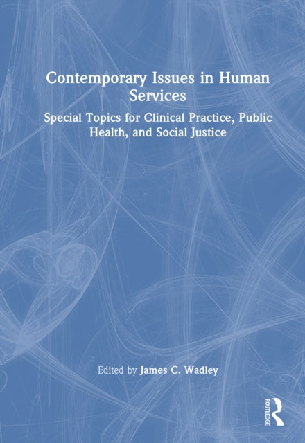 Book cover of: Contemporary Issues in Human Services
