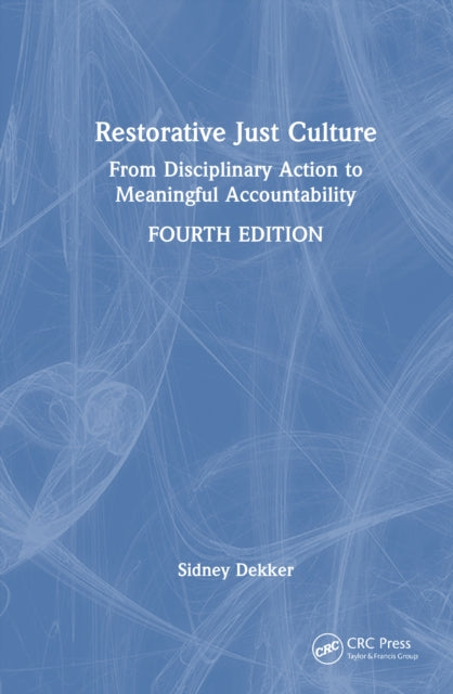 Book cover of: Restorative Just Culture. By: Sidney Dekker