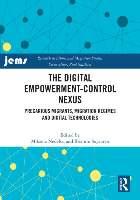 Book cover of: Digital Empowerment-Control Nexus. By: Mihaela Nedelcu