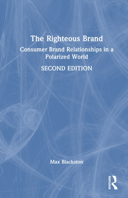 Book cover of: Righteous Brand. By: Max Blackston