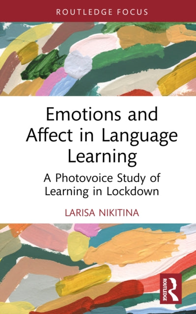 Book cover of: Emotions and Affect in Language Learning