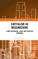 Book cover of: Capitalism as Megamachine. By: Jacques Richard