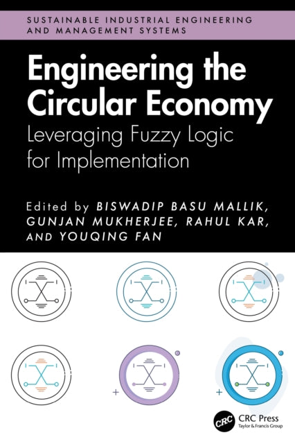 Book cover of: Engineering the Circular Economy