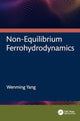 Book cover of: Non-Equilibrium Ferrohydrodynamics