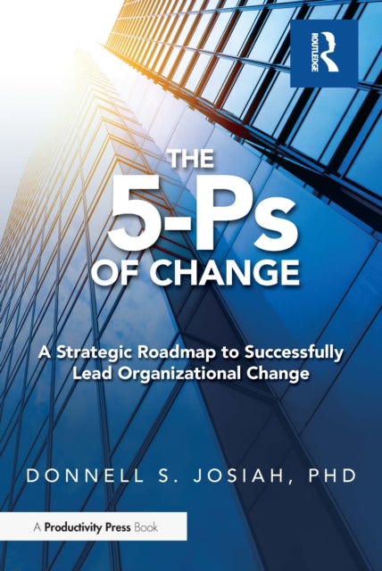 Book cover of: 5-Ps of Change. By: Donnell Josiah