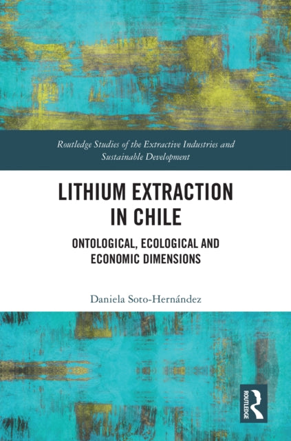 Book cover of: Lithium Extraction in Chile