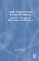 Book cover of: Tactile Tools for Social Emotional Learning. By: Lori Reichel