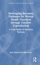 Book cover of: Developing Recovery Pathways for Mental Health Disorders through Creative Coproduction